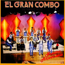 El Gran Combo de Puerto Rico - Aniversario