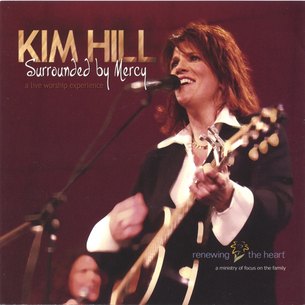 Kim Hill - My Jesus I Love Thee - You Are So Good To Me
