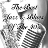 The Best Jazz & Blues of the 40's