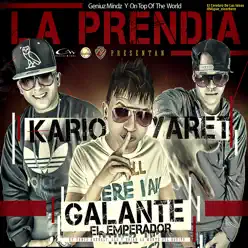 La Prendia (feat. Galante) - Single - Kario y Yaret La Prendia (feat. Galante) - Single - Kario y Yaret