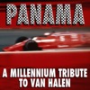 Panama: A Millennium Tribute To Van Halen