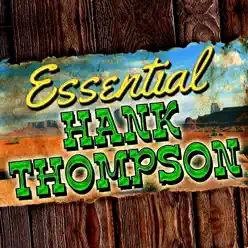 Essential Hank Thompson - Hank Thompson