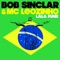 Lala Funk (Bob Sinclar Remix Radio Edit) - Bob Sinclar & MC Leozinho lyrics
