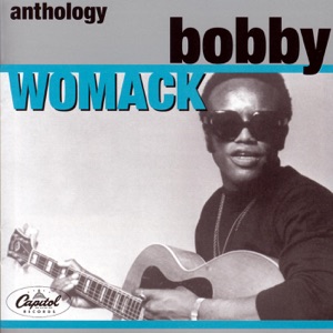 Anthology: Bobby Womack