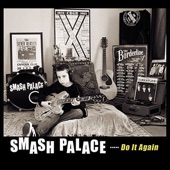 Smash Palace - Do It Again