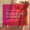 Future Disco Presents: Poolside Sounds artwork