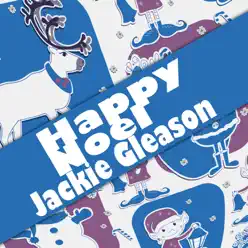 Happy Noel - Jackie Gleason