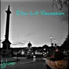 Dim Lit Recession - Single album lyrics, reviews, download