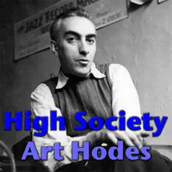 High Society - Art Hodes High Society - Art Hodes