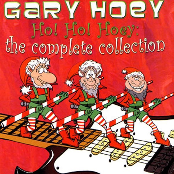 Gary Hoey - Ho! Ho! Hoey Gary Hoey - Ho! Ho! Hoey