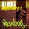 Groove Stomper (Original Mix) - DJ Deka lyrics