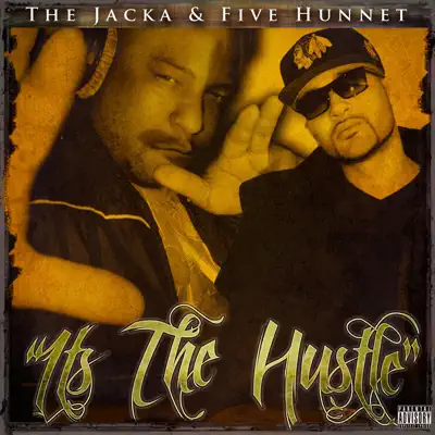 It's the Hustle - Single - The Jacka