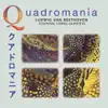Quadromania: Beethoven, Essential String Quartets (1932-1941) album lyrics, reviews, download