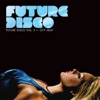 Future Disco, Vol. 3 - City Heat artwork