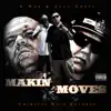 Makin Moves album lyrics, reviews, download