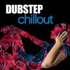 Dubstep - Chillout, 2012