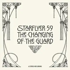 The Changing of the Guard - Starflyer 59 The Changing of the Guard - Starflyer 59