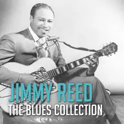 The Blues Collection: Jimmy Reed - Jimmy Reed