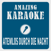 Atemlos durch die Nacht (Karaoke Version) [Originally Performed By Helene Fischer] - Clara Oaks