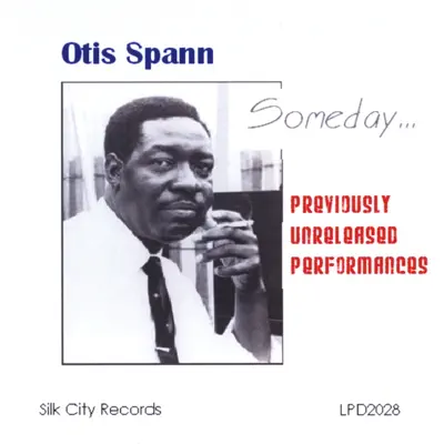 Someday - Otis Spann Someday - Otis Spann