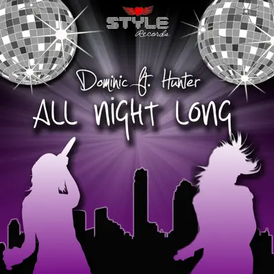 All Night Long (feat. Hunter) - Single - Dominic