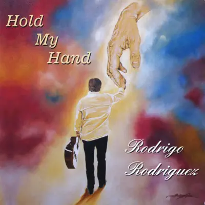 Hold My Hand - Rodrigo Rodriguez
