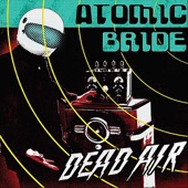 Atomic Bride - One Is One