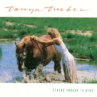 last ned album Tanya Tucker - Strong Enough To Bend