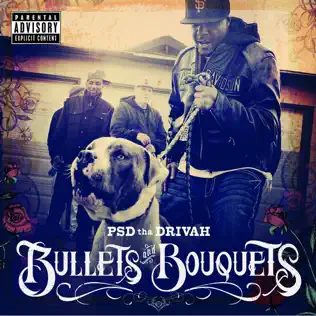 last ned album PSD Tha Drivah - Bullets And Bouquets