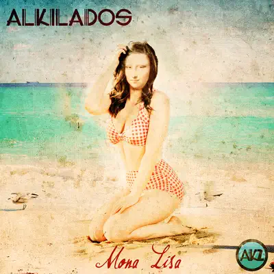 Monalisa - Single - Alkilados