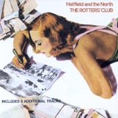 Hatfield & The North - The Yes No Interlude