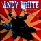 Still Love You So - Andy White lyrics