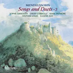 Mendelssohn: Songs and Duets, Vol. 3 by Eugene Asti album reviews, ratings, credits