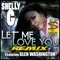 Let Me Love You (Remix) [feat. Glen Washington] - Single