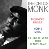 Thelonious Himself / Monk's Music / Thelonious Monk With John Coltrane artwork