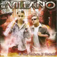 El Que Molesta y Molesta by El Villano album reviews, ratings, credits