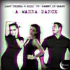 Stream & download A Wanna Dance - Single