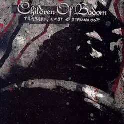 Trashed, Lost & Strungout (US Edition) - EP - Children of Bodom