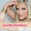 Jennifer Kirchheim - Tanz tanz tanz