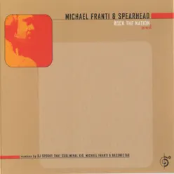 Rock the Nation (Remixes) - EP - Michael Franti & Spearhead
