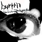 Burrrn - Shut My Eyes