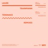 Trainmann (Tensnake Remixes) - Single