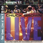 Chuck Brown - Wind Me Up Chuck / Hoochie Coochie Man