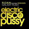 Stream & download Galaxy Rush (feat. Roshawn) [Remixes] - EP