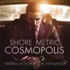 Cosmopolis (Original Motion Picture Soundtrack) album lyrics, reviews, download