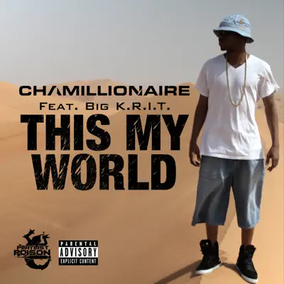 This My World (feat. Big K.R.I.T.) - Single - Chamillionaire