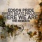 Here We Are - Edson Pride & Sweet Beatz Project lyrics