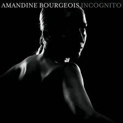 Incognito (feat. Murray James) - Single - Amandine Bourgeois Incognito (feat. Murray James) - Single - Amandine Bourgeois