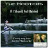 If I Should Fall Behind (From the Film "Backwards") - Single album lyrics, reviews, download
