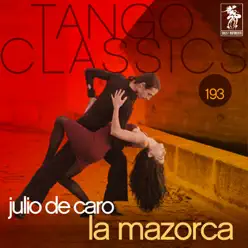 La Mazorca - Julio De Caro